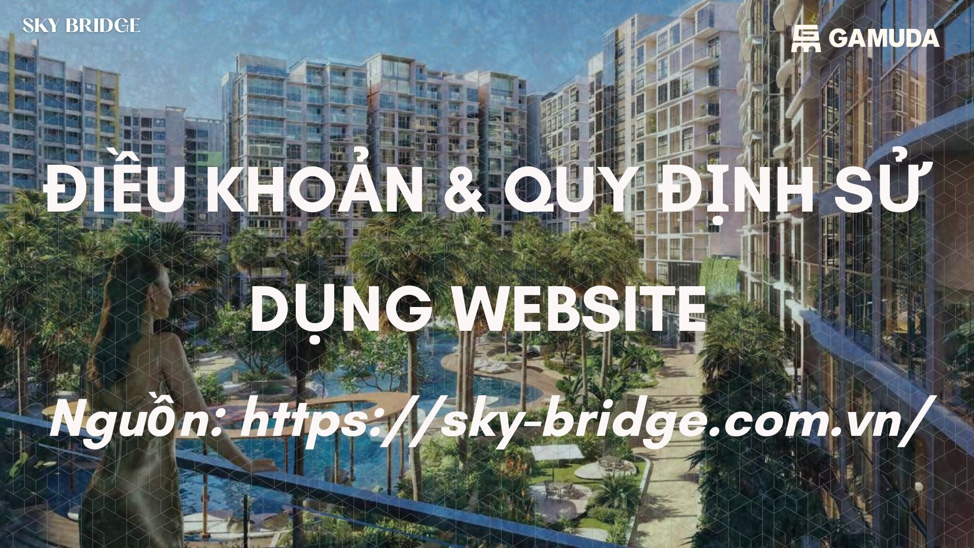 Điều khoản sử dụng https://sky-bridge.com.vn/